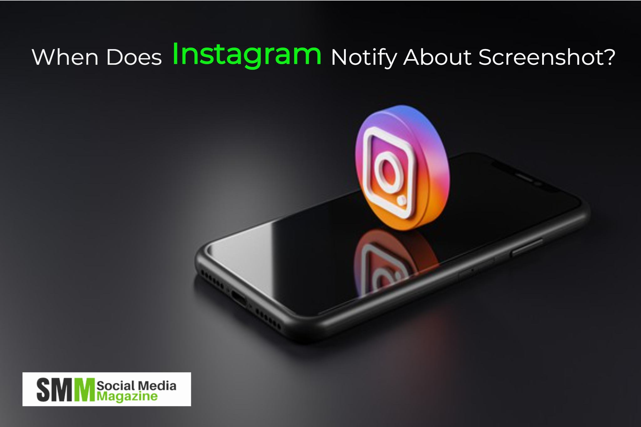 Does Instagram Notify When You Screenshot? SocialMediaMagazine