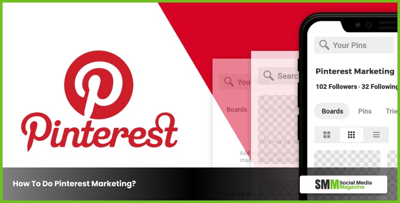 How To Do Pinterest Marketing - What Is Pinterest Marketing? How To Do Pinterest Marketing?