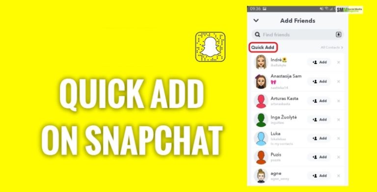 Snapchat Quick Add - What Is It & How It Works?