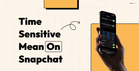 What Does Time Sensitive Mean On Snapchat