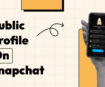 how to make a public profile on snapchat